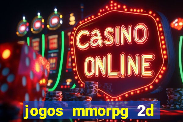 jogos mmorpg 2d para android